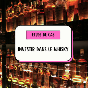 Investir dans le whisky