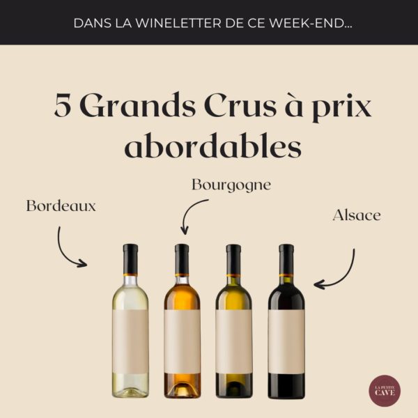 Grands Crus à prix abordables